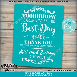Editable Rehearsal Dinner Sign, Tomorrow is Going to Be the Best Day Ever, Color Background, PRINTABLE 16x20” Sign <Edit Yourself w/Corjl> image 4