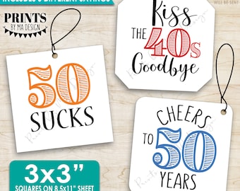 50th Birthday Party Candy Signs, Color Candy Bar, 50 Sucks Blows Rocks, Kiss 40s Goodbye, Square 3x3" tags on PRINTABLE 8.5x11" Sheet <ID>