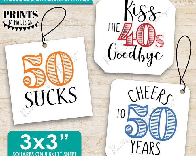 50th Birthday Party Candy Signs, Color Candy Bar, 50 Sucks Blows Rocks, Kiss 40s Goodbye, Square 3x3" tags on PRINTABLE 8.5x11" Sheet <ID>