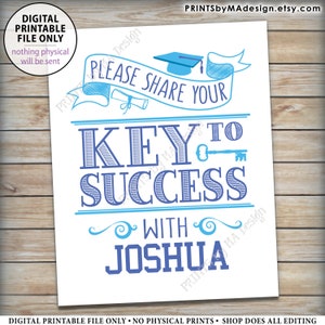 Key to Success Sign, Please Share Your Key to Success With the Graduate, PRINTABLE 8x10 ...