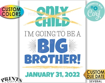 Baby #2 Pregnancy Announcement, No More Only Child Crossed Out, Going to be a Big Brother, PRINTABLE Sign <Edit Yourself with Corjl>