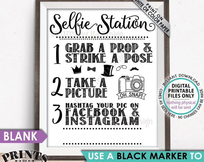 Selfie Station Sign, Share your pic on Social Media, Facebook Instagram Hashtag, Take a Selfie Photo, PRINTABLE 8x10/16x20” Selfie Sign <ID>