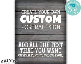 Custom Gray Rustic Wood Style Sign, Choose Your Text, One Custom PRINTABLE 8x10/16x20” Portrait Poster <Edit Yourself with Corjl>