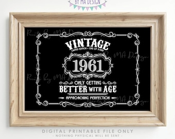 1961 Birthday Sign, Vintage Better with Age Poster, Whiskey Theme Black & White PRINTABLE 24x36” Landscape 1961 Sign <ID>