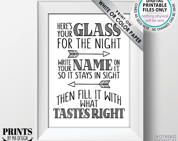 Your Glass for the Night Sign, Write your Name on it so it Stays in Sight, Wedding Bar Favor, PRINTABLE 5x7” Black & White Sign <ID>