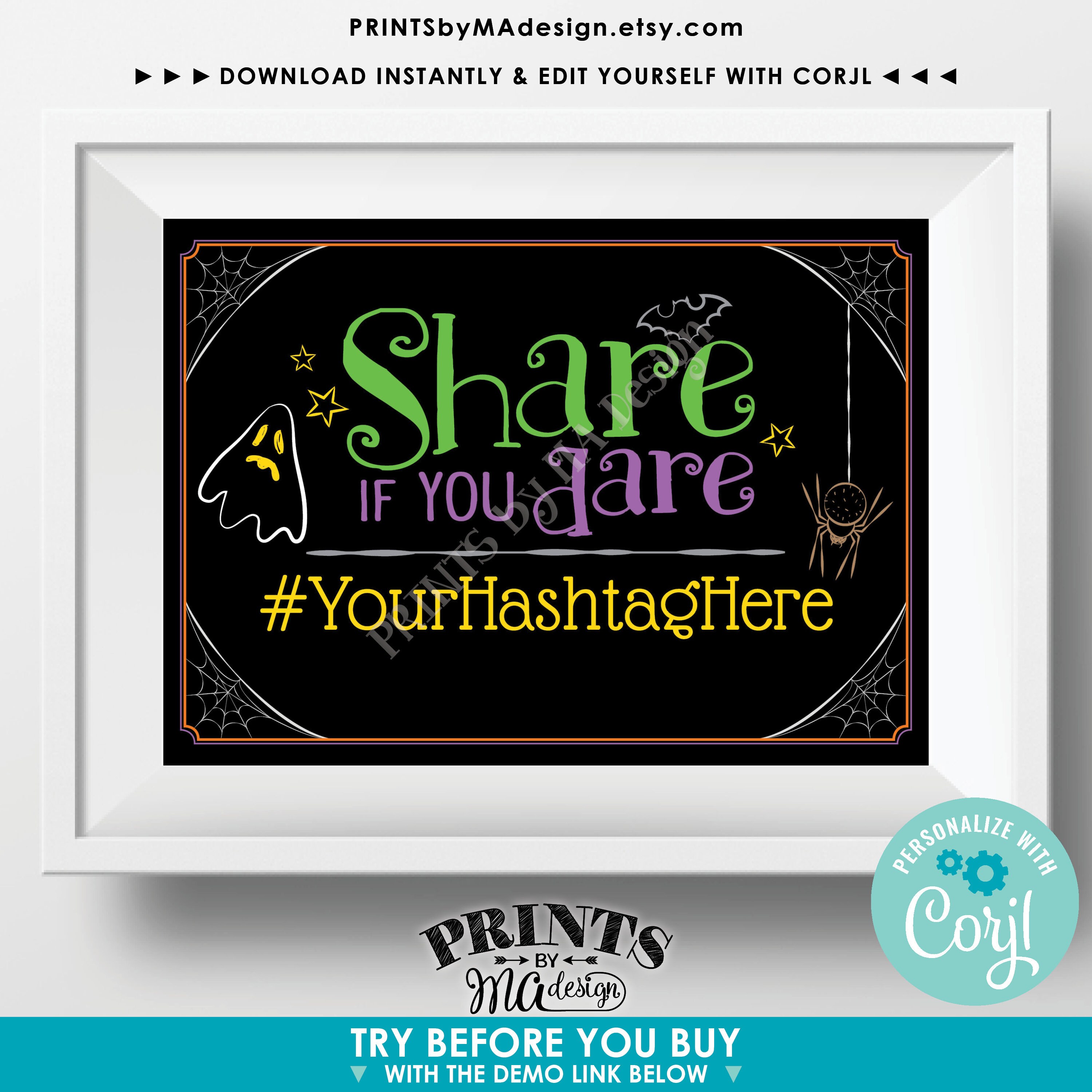 Halloween Party Hashtag Sign, Share if You Dare on Social Media