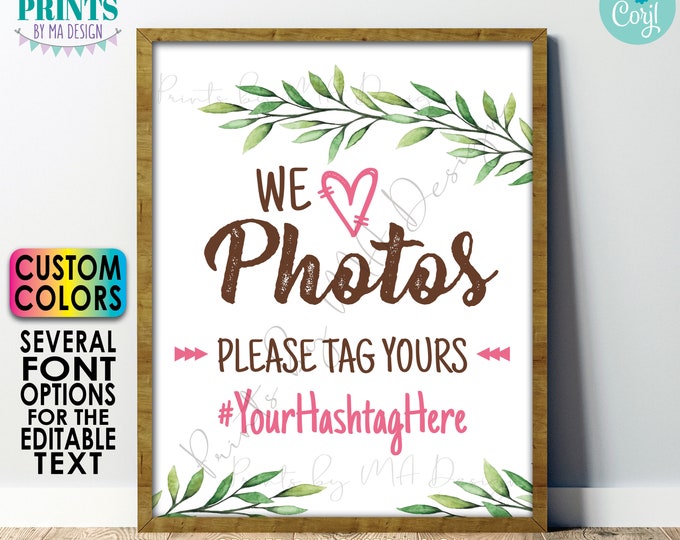 Editable Hashtag Sign, We Love Photos Please Tag Yours, Botanical Greenery, PRINTABLE 8x10” Watercolor Style Sign <Edit Yourself w/Corjl>