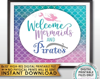 Mermaid Party Sign, Welcome Mermaids and Pirates Sign, Mermaid Birthday Party, Mermaid Tail, 8x10” Watercolor Style PRINTABLE Sign <ID>