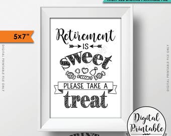 Retirement Party Sign, Retirement is Sweet Please Take a Treat, Retirement Party Candy Bar, Sweet Treat, 5x7" Printable Instant Download