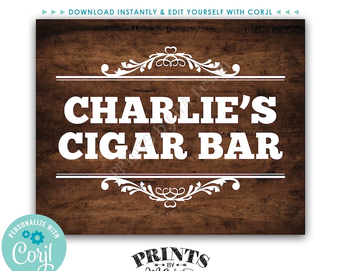 Cigar Bar Sign, Man Cave Decoration, Custom PRINTABLE 8x10” Brown Rustic Wood Style Sign <Edit Yourself with Corjl>