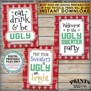 Ugly Christmas Sweater Party Bundle, Eat Drink & Be, Welcome to the Ugly Sweater Party, Ugly and Bright, Tacky, PRINTABLE 8x10&quot; Signs &lt;ID&gt;