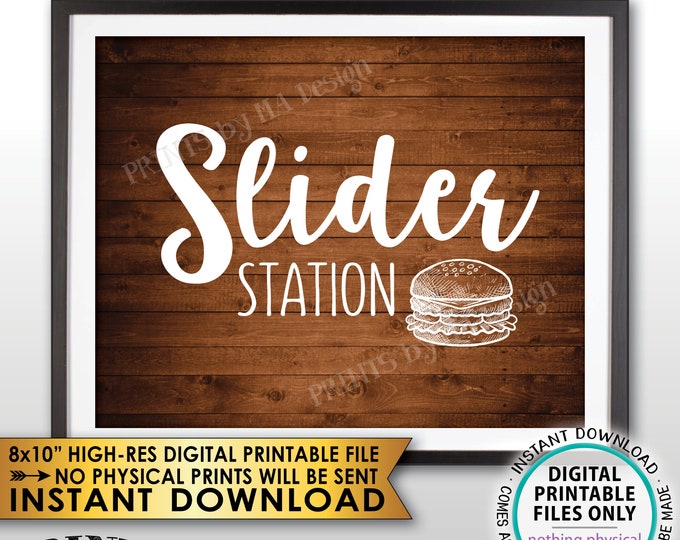 Slider Station Sign, Burger Bar Sign, Slider Bar, Graduation, Birthday, Retirement, Wedding Shower, Rustic Wood Style PRINTABLE 8x10” <ID>