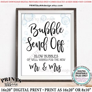 Bubble Send Off Sign, Blow Bubbles of Well Wishes for the New Mr & Mrs Wedding Send Off Sign, PRINTABLE 8x10/16x20” Sign &lt;ID&gt;