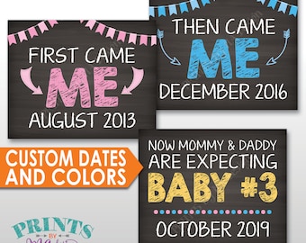3rd Baby Pregnancy Announcement, First Came Me Then Me Now Baby #3, Big Sister/Brother, Baby Number 3 Color PRINTABLE Chalkboard Style Signs