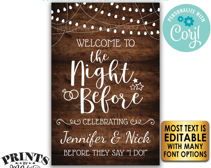 Rehearsal Dinner Sign, Welcome to the Night Before Sign, Custom PRINTABLE 24x36" Rustic Wood Style Sign <Edit Yourself with Corjl>