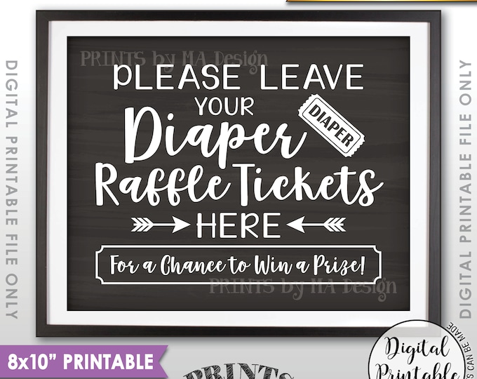 Diaper Raffle Ticket Sign, Leave Your Raffle Ticket Here, Raffle Ticket Jar, Baby Shower Sign, PRINTABLE 8x10” Chalkboard Style Sign <ID>