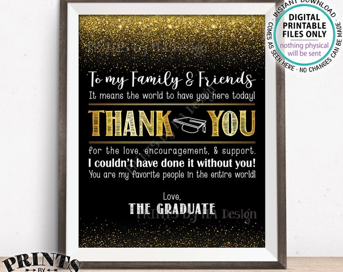 Graduation Thank You Sign, Graduation Party Decoration Thank You Card, Thanks from the Graduate, 8x10” Black & Gold Grad PRINTABLE sign <ID>