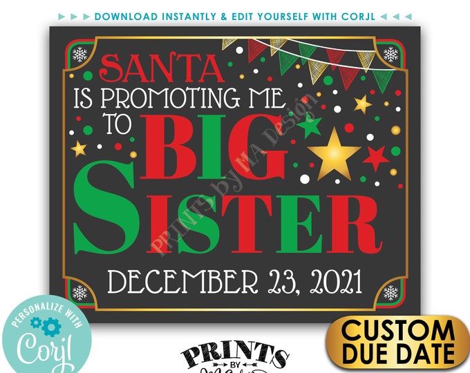 Christmas Pregnancy Announcement, Santa is Promoting me to Big Sister, Baby Number 2, PRINTABLE 8x10/16x20” Sign <Edit Yourself with Corjl>