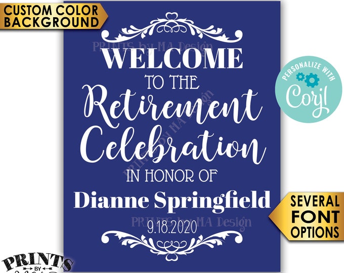 Retirement Party Sign, Welcome to the Retirement Celebration, Custom Color Background, PRINTABLE 8x10/16x20” Sign <Edit Yourself with Corjl>