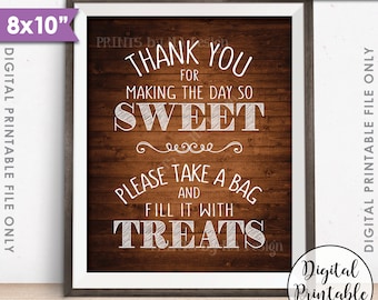 Thank You for Making the Day so Sweet Please take a Bag and Fill it with Treats Candy Bar Sweets PRINTABLE 8x10” Rustic Wood Style Sign <ID>