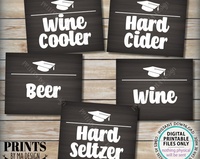 Beverage Station Signs, Graduation Party Drink Signs, Beer Wine Cooler Cider Seltzer, 5 Chalkboard Style PRINTABLE 8x10” Grad Signs <ID>