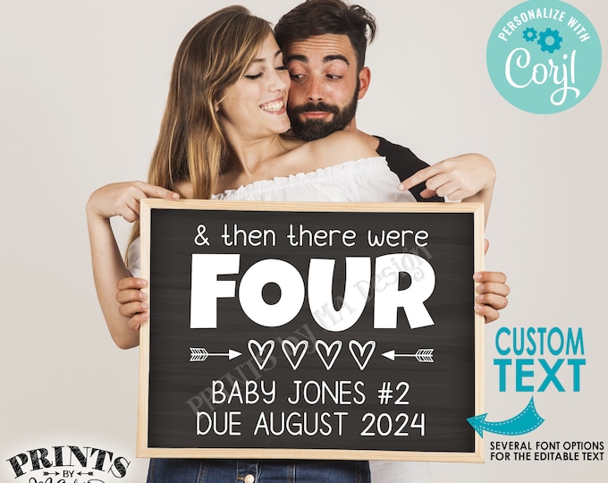 And Then There Were Four Pregnancy Announcement, Baby #2, Editable PRINTABLE 8x10/16x20” Chalkboard Style Sign <Edit Yourself w/Corjl>