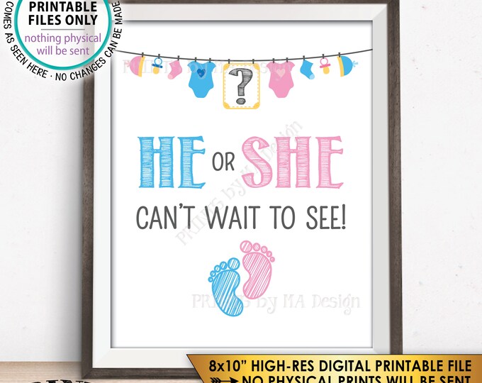 Gender Reveal Sign He or She Can't Wait to See Gender Reveal Party, Pink or Blue Boy or Girl Reveal, PRINTABLE 8x10” Sign, Digital File <ID>