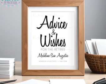 Custom Advice and Wishes for the Retiree Sign, Share your Words of Wisdom, Retirement Party Decoration, PRINTABLE 8x10/16x20” Sign