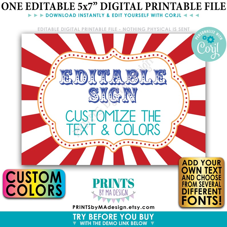 May include: Editable 5x7 inch digital printable sign with a red and white striped background. The sign says "Editable Sign" in blue with a white outline. The text "Customize the Text & Colors" is in blue and turquoise. The sign is customizable with Corjl.