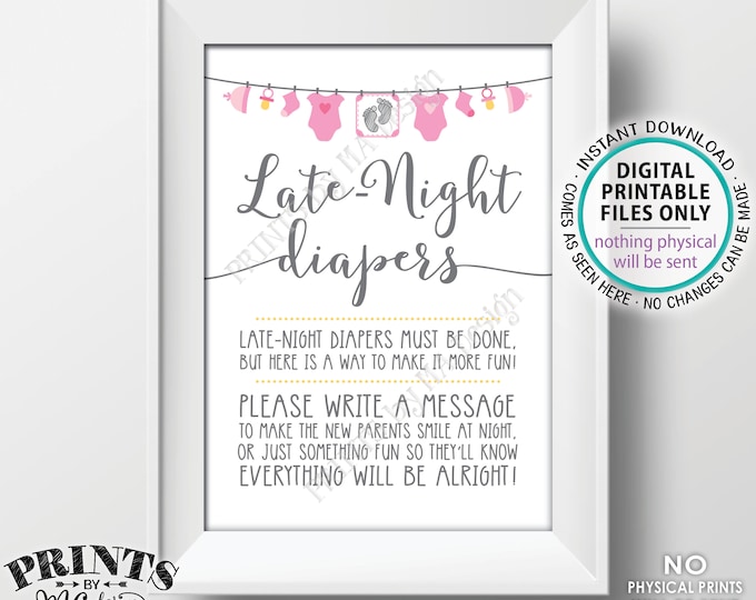 Late Night Diapers Sign, Late-Night Diapers Sign the Diaper Thoughts, Pink Baby Shower Decoration, It's a Girl, PRINTABLE 5x7” Sign <ID>