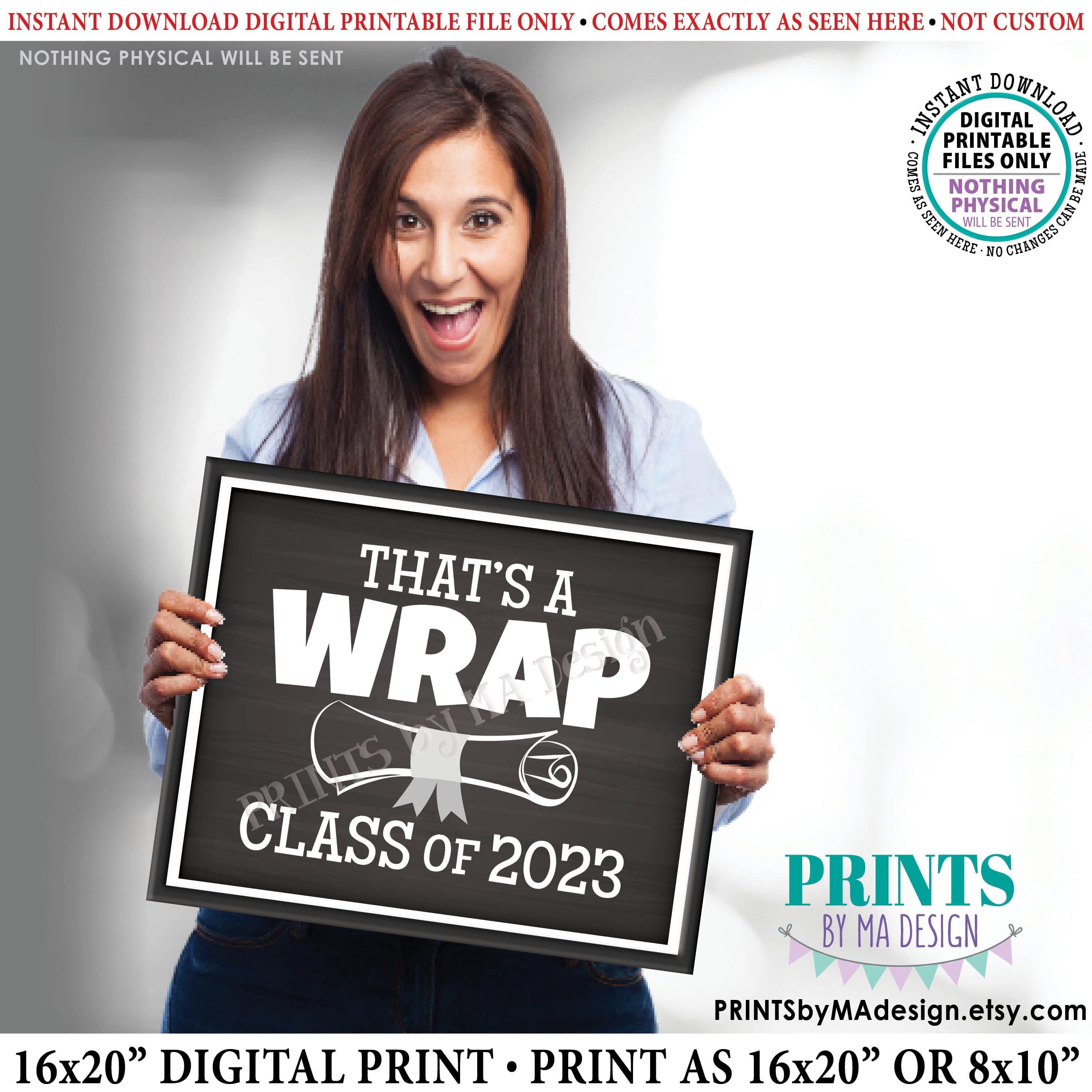 That's a Wrap Sign Class of 2023 High School Graduation Etsy