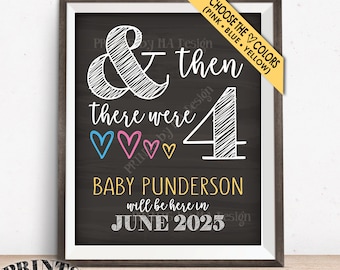 And Then There Were Four Pregnancy Announcement Sign, Gender Reveal, Hearts, Custom PRINTABLE 8x10/16x20” Chalkboard Style Baby Reveal Sign