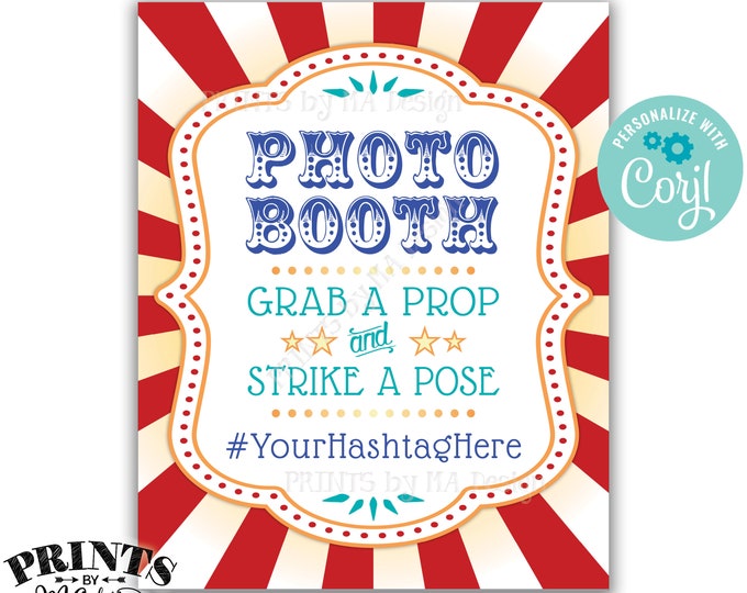 Carnival Photobooth Sign, Grab a Prop & Strike a Pose Circus Theme Party, PRINTABLE 8x10/16x20” Hashtag Sign <Edit Yourself with Corjl>