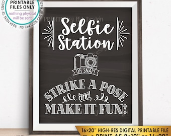 Selfie Station Sign, Strike a Pose & Make it Fun Selfie Sign, Photobooth Sign, 8x10/16x20” Chalkboard Style Instant Download Selfie Sign