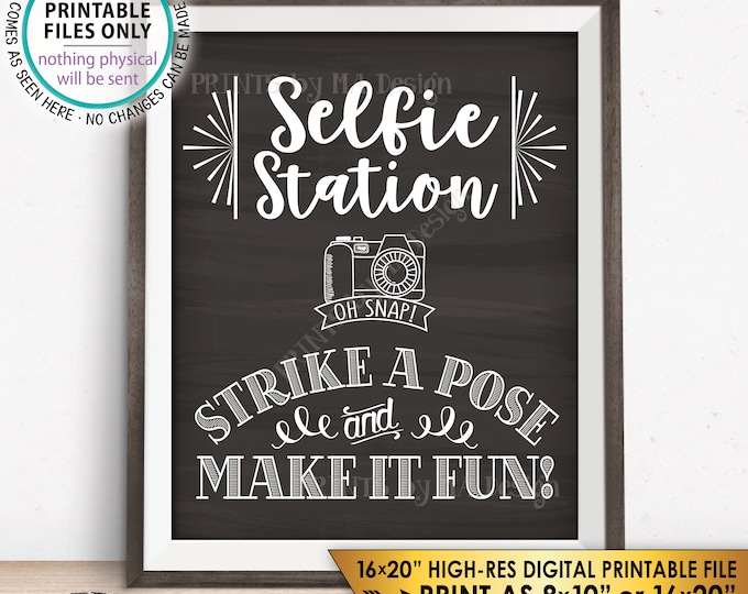 Selfie Station Sign, Strike a Pose & Make it Fun Selfie Sign, Photobooth Sign, 8x10/16x20” Chalkboard Style Instant Download Selfie Sign