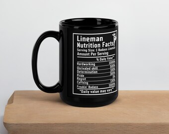 Lineman Nutrition Facts Coffee Mug Friend Gift, Adult Humor Workmate Mug. Gift for Him Funny Coffee Mug