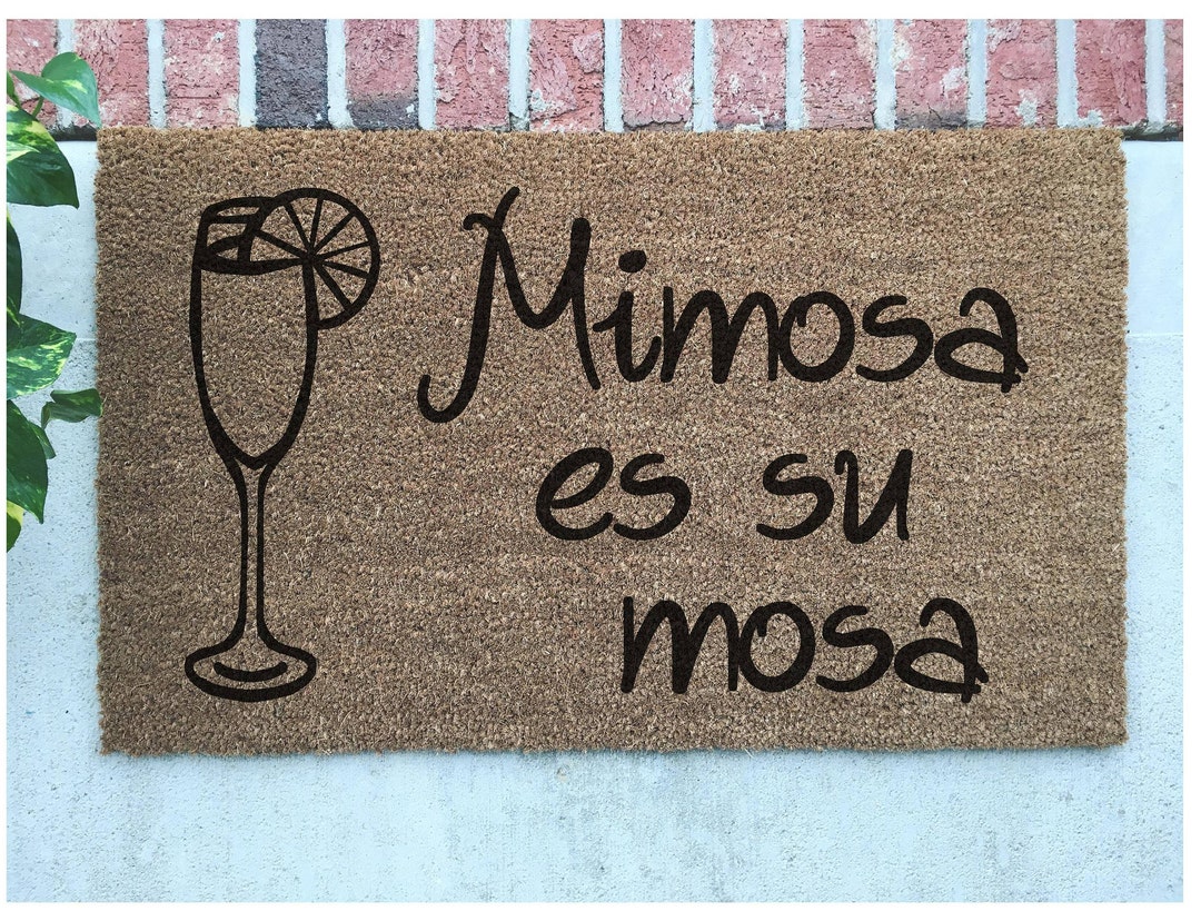 Mimosa Es Su Mosa Door Mat // Handpainted Door Mat // Mimosa Etsy