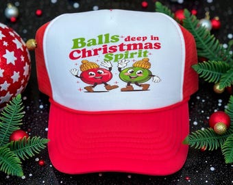 Women’s Funny Christmas Balls Trucker Hat  – Balls Deep Christmas – Boutique Trucker Hat – Gift