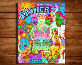  Stoner Coloring Book for Adults: Cool Stoner Psychedelic Colouring  Book with Trippy Hippie Designs to Color