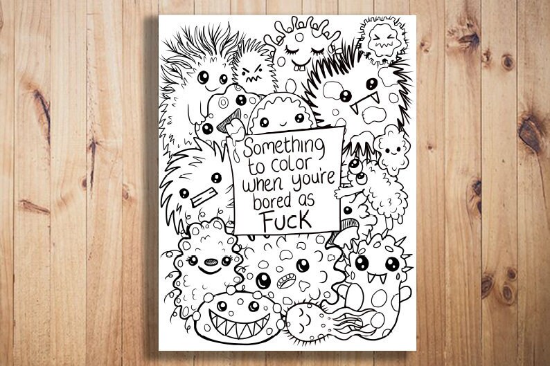 Something to Color When Youre Bored as Fck Sweary Coloring Etsy