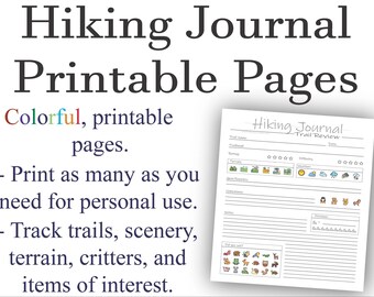 Hiking Journal Printable Pages - Trail Log, Trail Review, 100 mile goal sheet.