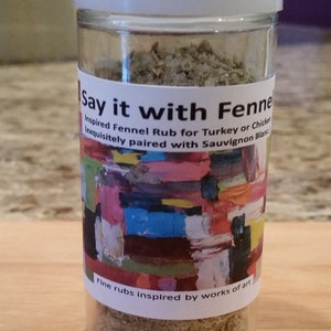 Say It With Fennel Inspired Fennel Rub for Turkey or Chicken exquisitely paired with Sauvignon Blanc image 2