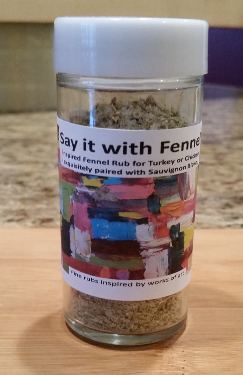 Say It With Fennel Inspired Fennel Rub for Turkey or Chicken exquisitely paired with Sauvignon Blanc image 2