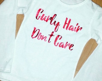 Curly Hair Don't Care, Kids Glitter Top, Girls Curly Hair, Boys Quote T-Shirt, Kids Attitude Tshirt, Kids Birthday Outfit, Curly Hair Kids