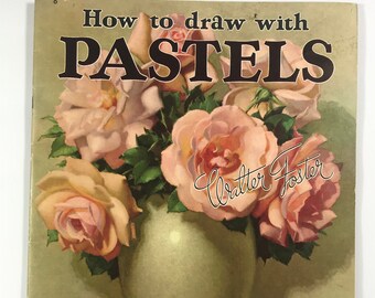How to Draw with Pastels Walter Foster Art Book Instruction Teaching