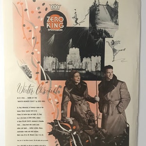 May include: A vintage advertisement for Zero King sportswear featuring a couple wearing warm winter coats in front of a snowy cityscape. The text reads "Winter Carnival in St. Paul... Home of the "Winter-Wonder Coats" by Zero King."