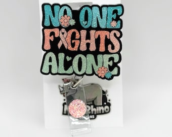 No One Fights Alone, Awareness Ribbon Glitter Badge Reel | Nurse ID Holder