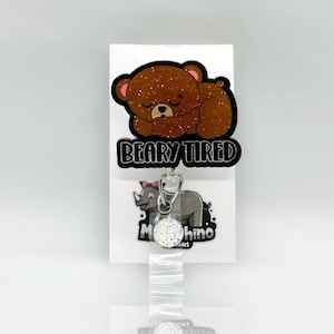 Beary Tired Sleeping Bear Retractable Badge Reel: Nurse Teacher Office