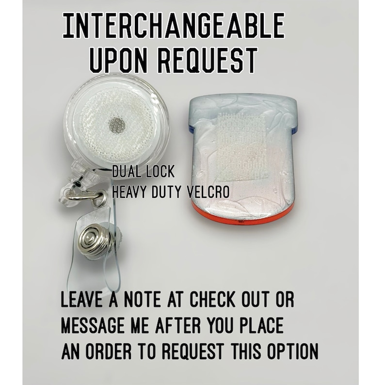 May include: A clear badge reel with a white, circular Velcro patch and a retractable cord, next to a white and blue badge holder with a Velcro patch. Text reads "INTERCHANGEABLE UPON REQUEST" and "DUAL LOCK HEAVY DUTY VELCRO".