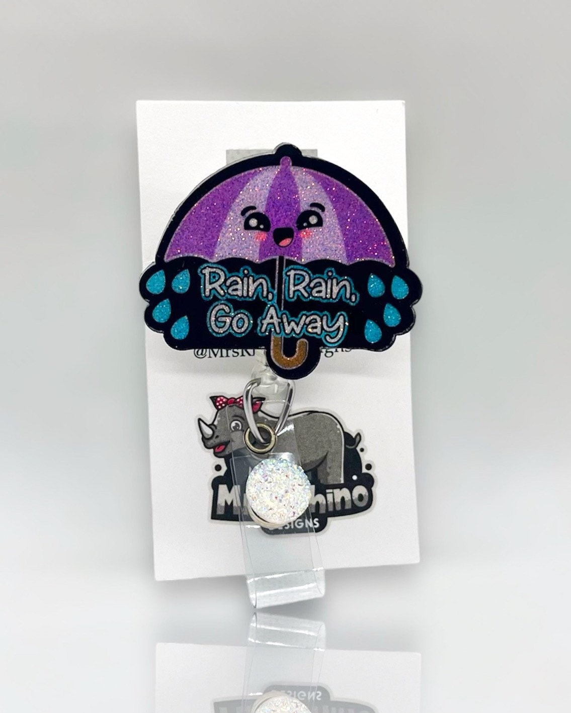 Rain Rain Go Away Umbrella Retractable Badge Reel: Nurse Teacher